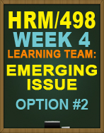 HRM/498 EMERGING ISSUE